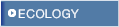 ECOLOGY